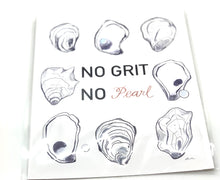 Load image into Gallery viewer, The Gilded Shell - No Grit No Pearl Print - Product Photo - 1
